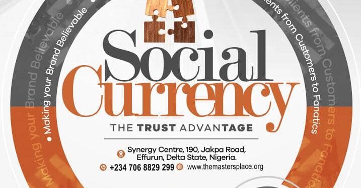 Social Currency, Trust Advantage Teaching Commences Monday – Class CEO