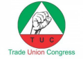 TUC Supports Private Investment in Refineries, Rejects Outright Sale
